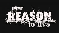Last-Reason-To-Live Band