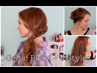 Celtic Braid and 3 Ways to Style It!