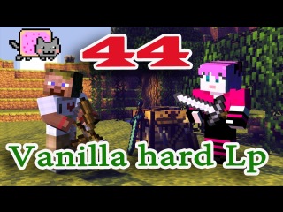 ч.44 Minecraft Vanilla hard Lp - Отправляемся к Эндер порталу (Исследуем подземелье)