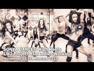Sonya Dance - LW 2 Project 818 Ladies Workout / november 16 - 17 , Moscow 2013
