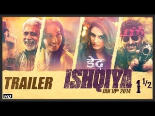Dedh Ishqiya - Official Trailer - Naseeruddin Shah - Madhuri Dixit - Arshad Warsi - Huma Qureshi
