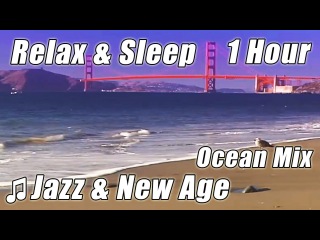 JAZZ INSTRUMENTAL for Studying Relax Sleeping Study Music Soft New Age Song Mix Playlist Ocean Sleep