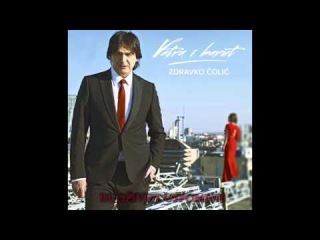 Zdravko Colic - Sto ti dadoh - Single from album - Vatra i barut - (Audio HQ) - HD 2013