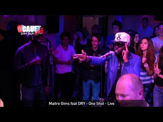 Maitre Gims feat DRY - One Shot - Live - C'Cauet sur NRJ