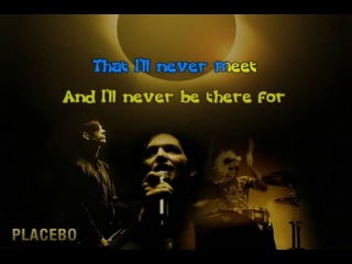 Placebo - Too Many Friends караоке