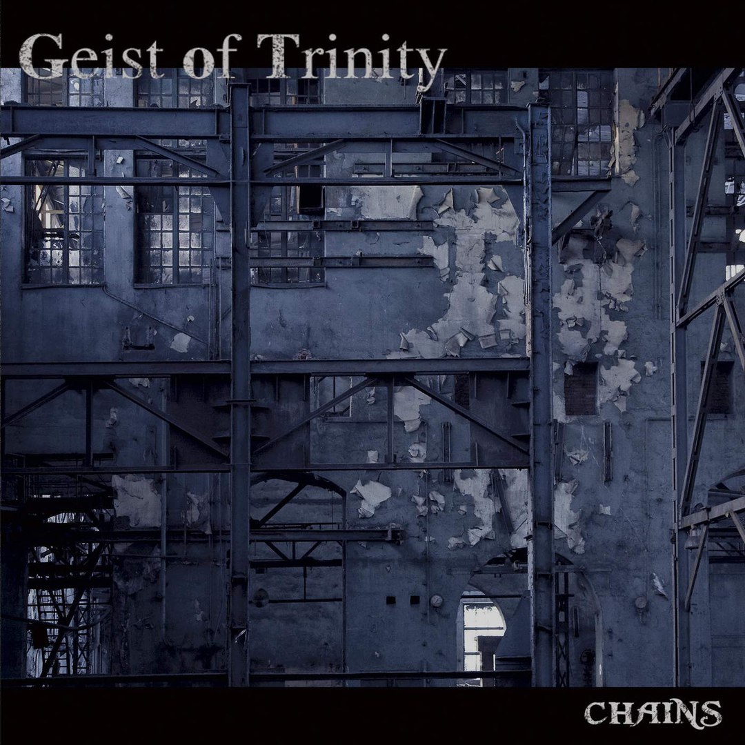 Geist Of Trinity - Chains (2016)