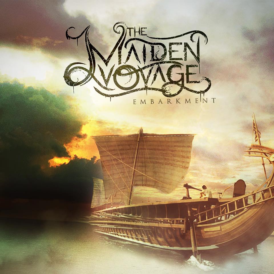 The Maiden Voyage - Embarkment [EP] (2016)