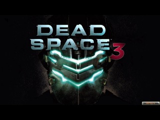 Dead Space 3. Мнение от JEDI