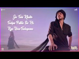 Zaalima promo song by Arijit Singh | SRK - singing aati nahi parr zaalima k liye to gungunana padega