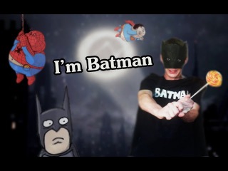 БрОдяга - i'm Batman