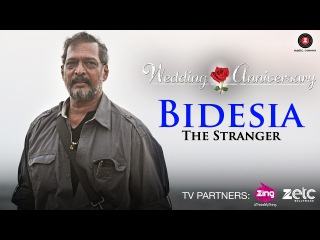 Bidesia - The Stranger | Wedding Anniversary | Nana Patekar & Mahie Gill | Ustad Rashid Khan