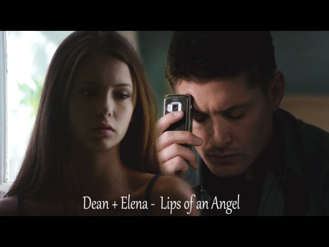 Dean Elena - Lips of an Angel