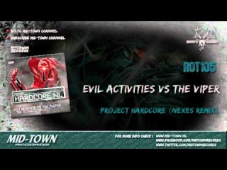Evil Activities vs The Viper – Project Hardcore (Nexes Remix)