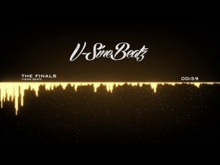 V-Sine Beatz - The Finals (Epic Cinematic Trailer)