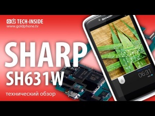 Sharp SH631W - как разобрать смартфон и обзор запчастей