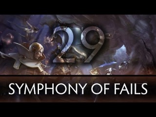 Dota 2 Symphony of Fails - Ep. 29