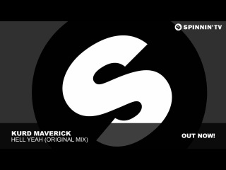 Kurd Maverick - Hell Yeah (Original Mix)