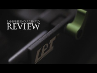 DSLR Shoulder Rig: REVIEW (Lanparte)