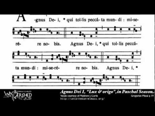 Agnus Dei I from Mass I, Gregorian Chant