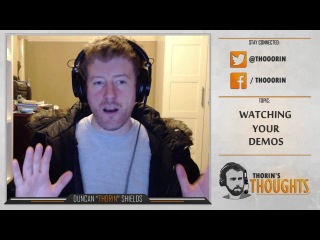 Thorin's Thoughts - Watching Your Demos (CS:GO)