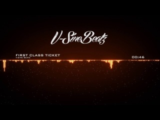 V-Sine Beatz - First Class Ticket (Rick Ross x Birdman Type Beat)