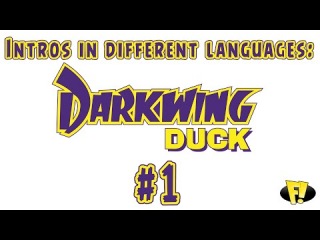 Intros in different languages: Darkwing Duck