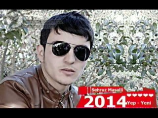 Sehruz Masalli-Sen Agla(2014) (МЕЙХАНА,MEYXANA,QEZEL,DEYISME,SEIR, REVAYET,TERIF,DUET,TOYU,YENI,MAHNI,MUGAM,2014)