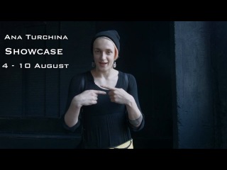 4-10 August - SHOWCASE by Ana Turchina - Dance Centre Myway