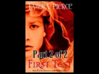 First Test (Protector of the Small #1) by Tamora Pierce Audiobook Full Part 2 of 2