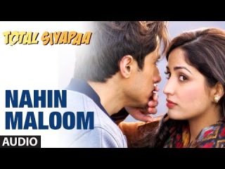 Nahin Maloom Total Siyapaa Full Song (Audio) | Ali Zafar, Yaami Gautam