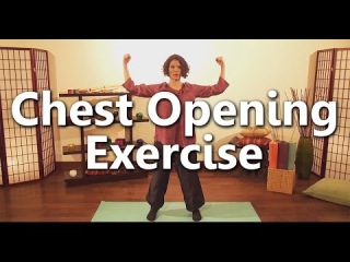 Dahn Yoga Principles: Chest Opening Exercise