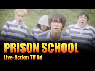 Prison School Live-Action TV Ad