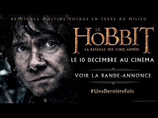 Le Hobbit : La Bataille des Cinq Armées - Bande Annonce Officielle (VF) - Peter Jackson