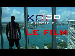 KOPP- CHAPITRE 2 (La Deuxième partie du film inspiré de la vie de Booba en entier)