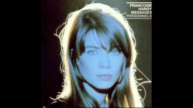 Message Personnel - Françoise Hardy