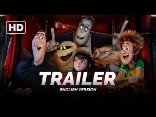 Трейлер №1: «Монстры на каникулах 2 / Hotel Transylvania 2» 2015