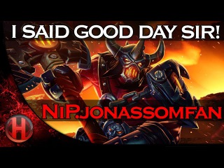I SAID GOOD DAY SIR! NiP.jonassomfan vs. Empire Dota 2