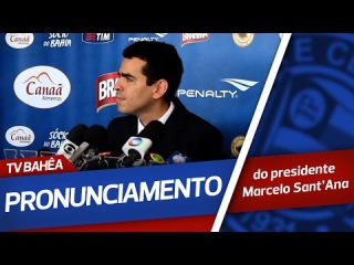 Pronunciamento do Presidente Marcelo Sant'Ana