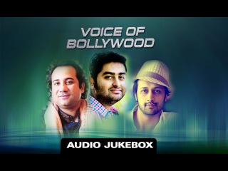 Soulful Songs of Rahat, Arijit & Atif | Audio Jukebox