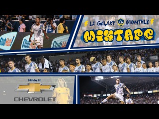 The Best Highlights of September from the LA Galaxy | Monthly Mixtape - Driven by Chevrolet