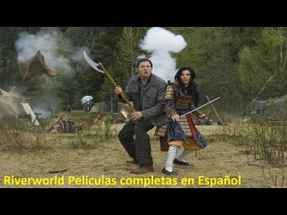 Riverworld Peliculas completas en Español - Peliculas de Ciencia ficcion 2015