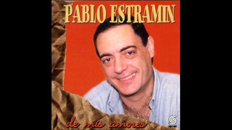 Estamos acostumbrados Pablo Estramín