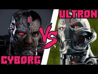 Кто кого #41Cyborg (Киборг DC) vs Ultron (Эра Альтрона)