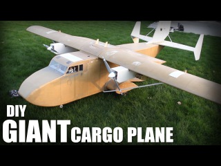 Flite Test | DIY Giant Cargo Plane