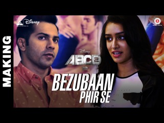 Making of Bezubaan Phir Se - Disney's ABCD 2 - Varun Dhawan - Shraddha Kapoor | Sachin - Jigar
