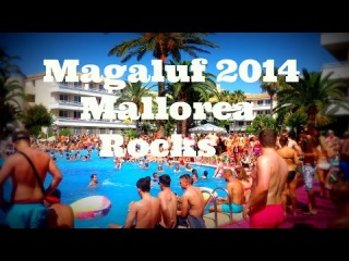 Magaluf 2014 Mallorca Rocks
