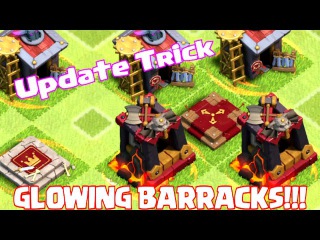 Clash Of Clans - How to get GLOWING BARRACKS (Pre update trick!!)