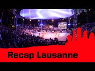 Tournament Recap - Lausanne Masters - 2014 FIBA 3x3 World Tour