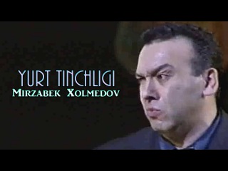 Mirzabek Xolmedov (Yurt tinchligi) Uzbek Prikol,