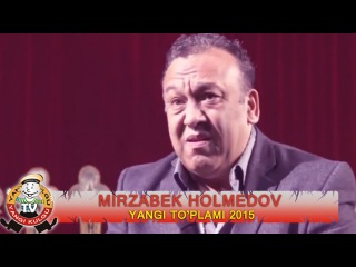 Mirzabek Holmedov - Yangi to'plami 2015